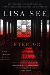 The Interior - Lisa See (ISBN: 9780812978698)