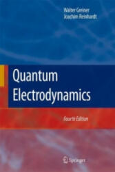 Quantum Electrodynamics - Walter Greiner, Joachim Reinhardt (ISBN: 9783540875604)