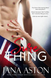 Sure Thing - Jana Aston (ISBN: 9781977902399)