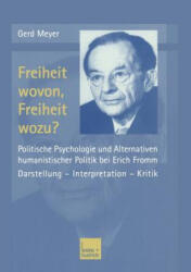 Freiheit Wovon, Freiheit Wozu? - Gerd Meyer (ISBN: 9783810033963)