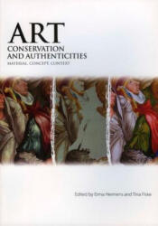 Art, Conservation and Authenticities - Erma Hermens (ISBN: 9781904982517)