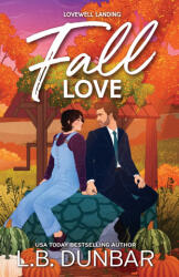 Fall Love - L. B. Dunbar (ISBN: 9781956337815)