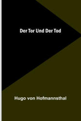 Der Tor und der Tod - Hugo von Hofmannsthal (ISBN: 9789356711792)