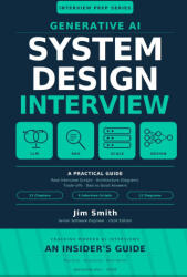 Generative AI System Design Interview - Jim Smith (2026)