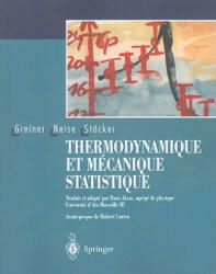 Thermodynamique Et Mecanique Statistique - Walter Greiner, Ludwig Neise, Horst Stöcker (1999)
