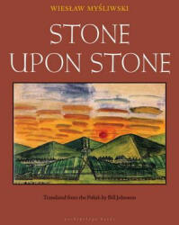 Stone Upon Stone (ISBN: 9780982624623)