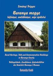 Baranya megye tájházai, emlékházai, népi épületei (ISBN: 9786155037283)