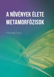A növények élete / Metamorfózisok (ISBN: 9786156535672)