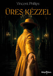 Üres kézzel (ISBN: 9786156979889)