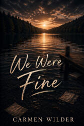 We Were Fine - Carmen Wilder (2026)