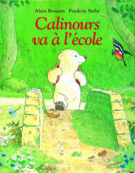 Calinours va a l'ecole - BROUTIN (1997)
