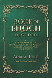 BOOK OF ENOCH DECODED - Adrian Hale (2026)