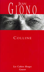 Colline - Jean Giono (ISBN: 9782246122944)