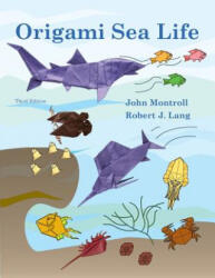 Origami Sea Life - John Montroll, Robert J Lang (ISBN: 9781877656330)