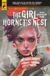 Girl Who Kicked the Hornet's Nest - Millennium Volume 3 - Stieg Larsson, Sylvain Runberg, Jose Homs (ISBN: 9781785863455)
