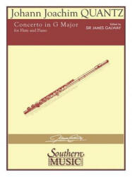 Concerto in G Major: For Flute and Piano - Johann Joachim Quantz, James Galway (ISBN: 9781581065824)