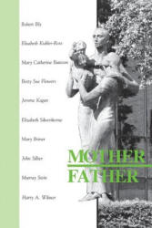 Mother, Father - Harry A. Wilmer (ISBN: 9780933029453)