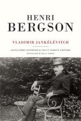 Henri Bergson - Vladimir Jankelevitch, Alexandre Lefebvre, Nils Schott, Alexandre Lefebvre (ISBN: 9780822359357)