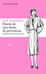 Diario de una dama de provincias - E. M. Delafield, Patricia Antón de Vez Ayala-Duarte (ISBN: 9788415625537)