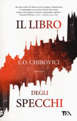 libro degli specchi - E. O. Chirovici (2018)