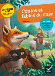 Contes et fables de ruse - Jean de La Fontaine, Charles Perrault, Jacob et Wilhelm Grimm, Hans Christian Andersen, Marcel Aymé (ISBN: 9782401047648)