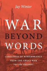 War beyond Words - Jay Winter (2018)