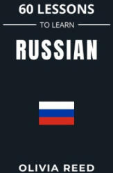 60 Lessons to Learn Russian - Olivia Reed, Olivia Reed (2026)