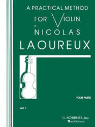 Practical Method - Part 1: Violin Method - Nicolas Laoureux (ISBN: 9780793554409)