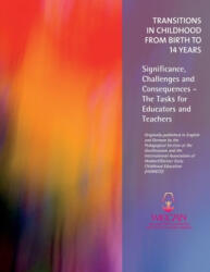 Transitions in Childhood from Birth to 14 Years - Philipp Reubke, Margot Saar (ISBN: 9781936849529)