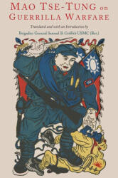 On Guerilla Warfare - Mao Zedong (ISBN: 9781684227532)