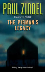 The Pigman's Legacy - Paul Zindel (ISBN: 9780060759704)