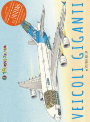 Veicoli giganti - Stephen Biesty, E. Rossi (ISBN: 9788836571192)