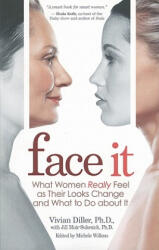 Face It - Vivian Diller, Jill Muir-Sukenick, Michele Willens (ISBN: 9781401925413)