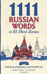 1111 Russian Words in 85 Short Stories - MnemoBooks, Dmitri Saren (ISBN: 9789916437117)