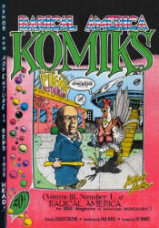 Radical America Komiks - Gilbert Shelton, Paul Buhle, Jay Kinney (2019)