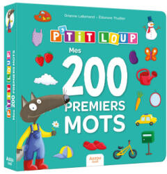 P'TIT LOUP - MES 200 PREMIERS MOTS - Orianne LALLEMAND (2023)