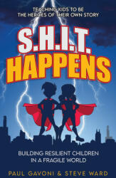 S. H. I. T Happens - Dr. Paul Gavoni, Steve Ward (2026)