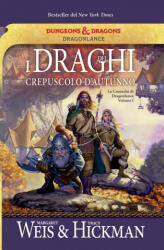 draghi del crepuscolo d'autunno. Le cronache di Dragonlance - Margaret Weis, Tracy Hickman (2020)