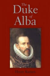 Duke of Alba - Henry Kamen (ISBN: 9780300102833)