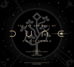 The Art and Soul of Dune: Part Three (ISBN: 9781681161440)