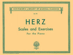 Scales and Exercises: Piano Technique - Henri Herz, Max Vogrich (ISBN: 9781423492245)
