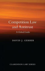 Competition Law and Antitrust - Gerber, David (ISBN: 9780198727484)