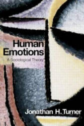 Human Emotions - Jonathan H. Turner (ISBN: 9780415427821)