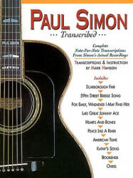 SIMON PAUL TRANSCRIBED GTR TAB BK - Paul Simon, Mark Hanson (ISBN: 9780936799094)