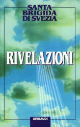 Rivelazioni - Brigida di Svezia (ISBN: 9788871524351)