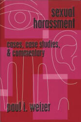 Sexual Harassment - Paul I. Weizer (ISBN: 9780820452616)