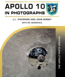 Apollo 10 in Photographs - John Bisney (ISBN: 9780764373268)