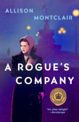 Rogue's Company - Allison Montclair (ISBN: 9781250848154)