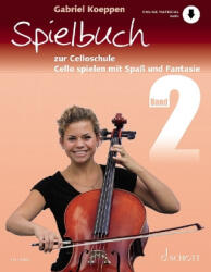 Celloschule Band 2. Spielbuch - Gabriel Koeppen (ISBN: 9783795721954)