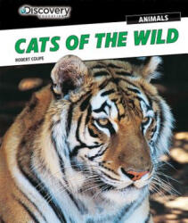 Cats of the Wild - Robert Coupe (ISBN: 9781477769454)